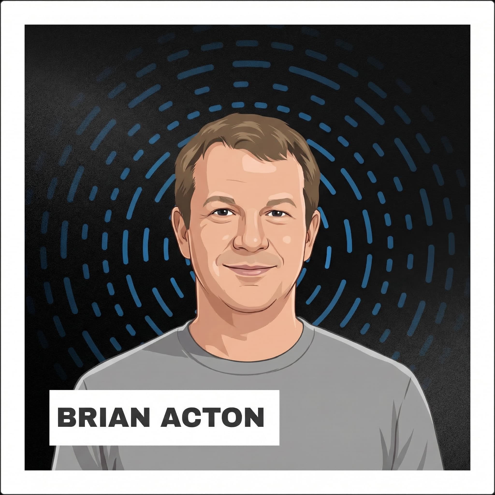 Portrait of Brian Acton