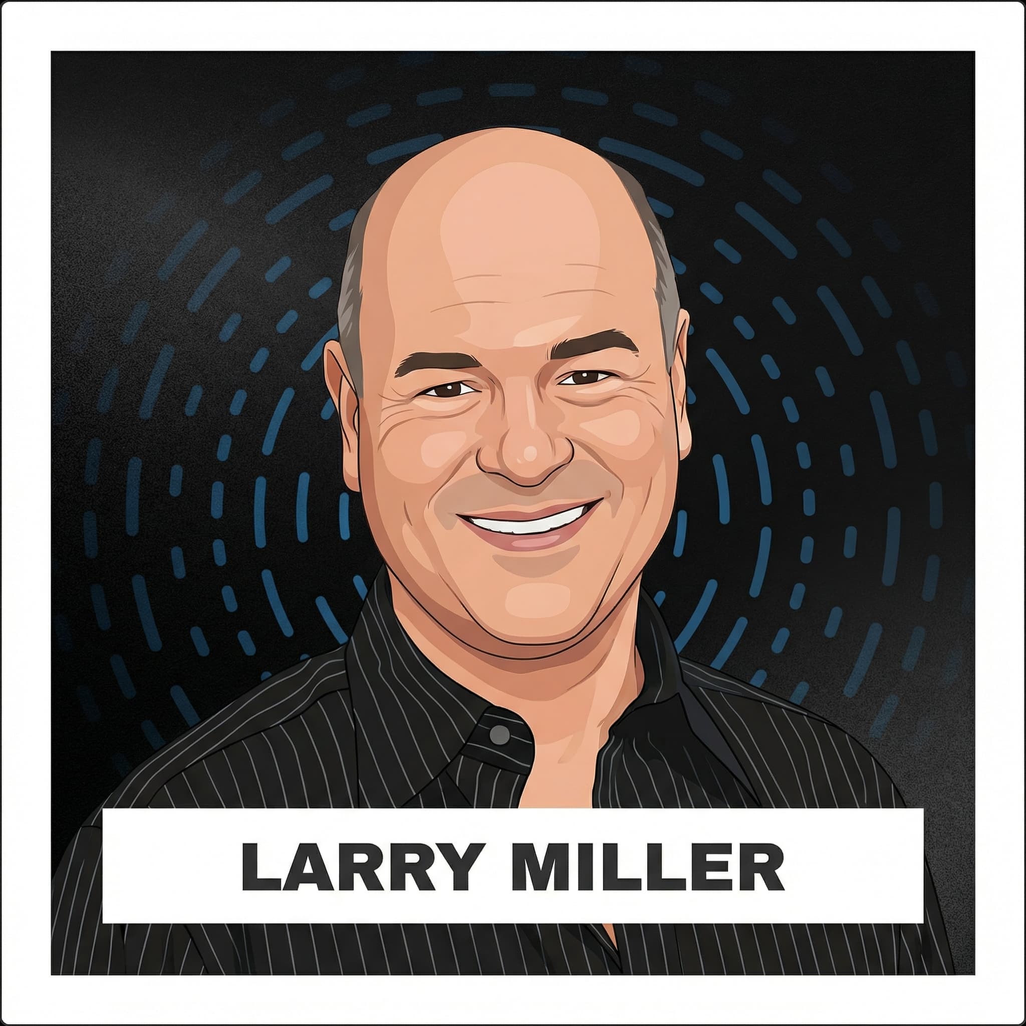Portrait of Larry Miller